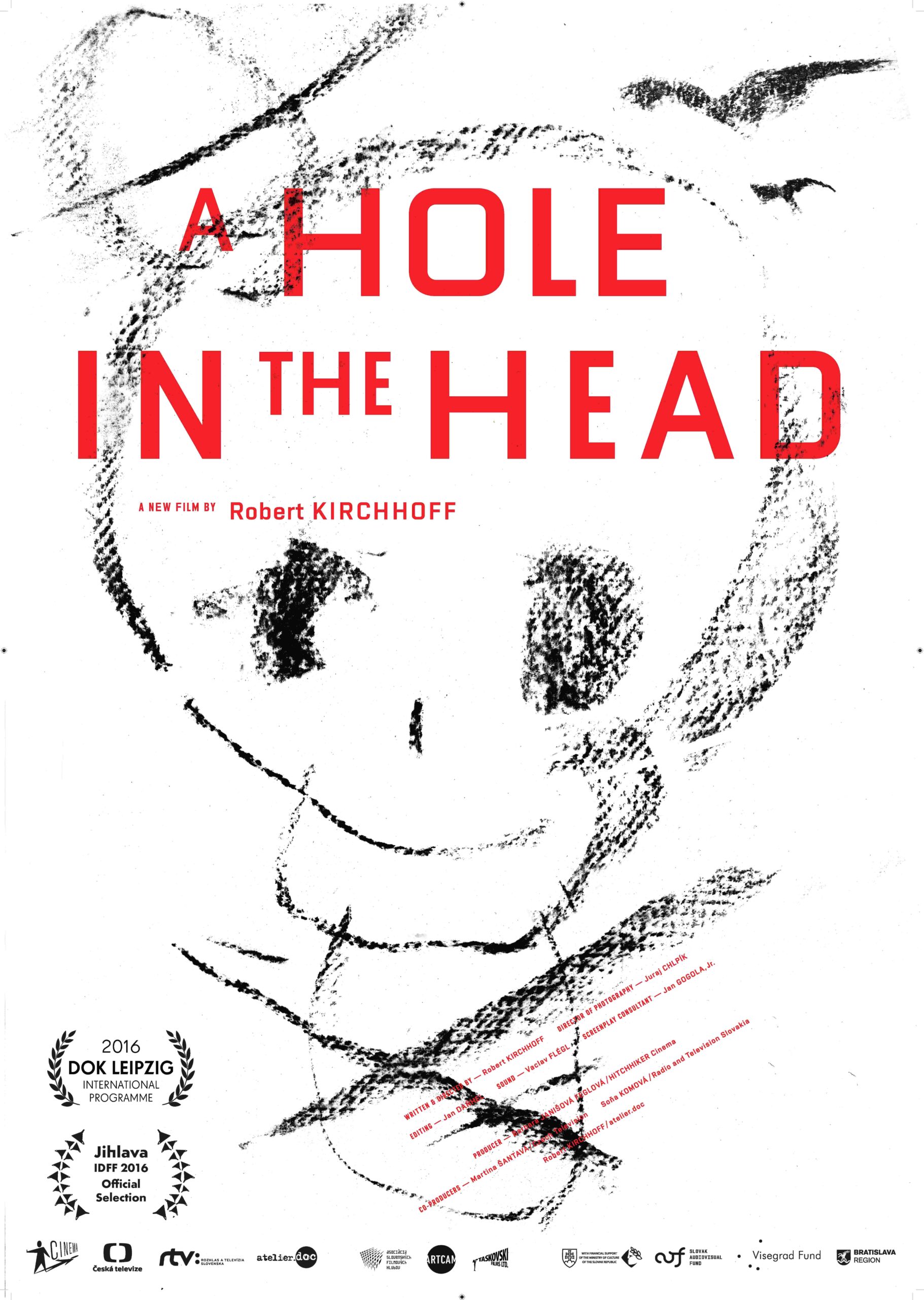 A HOLE IN THE HEAD